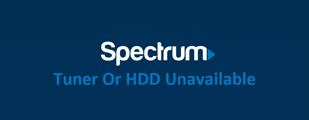Spectrum: Tuner of HDD niet beschikbaar (6 manieren om te repareren)