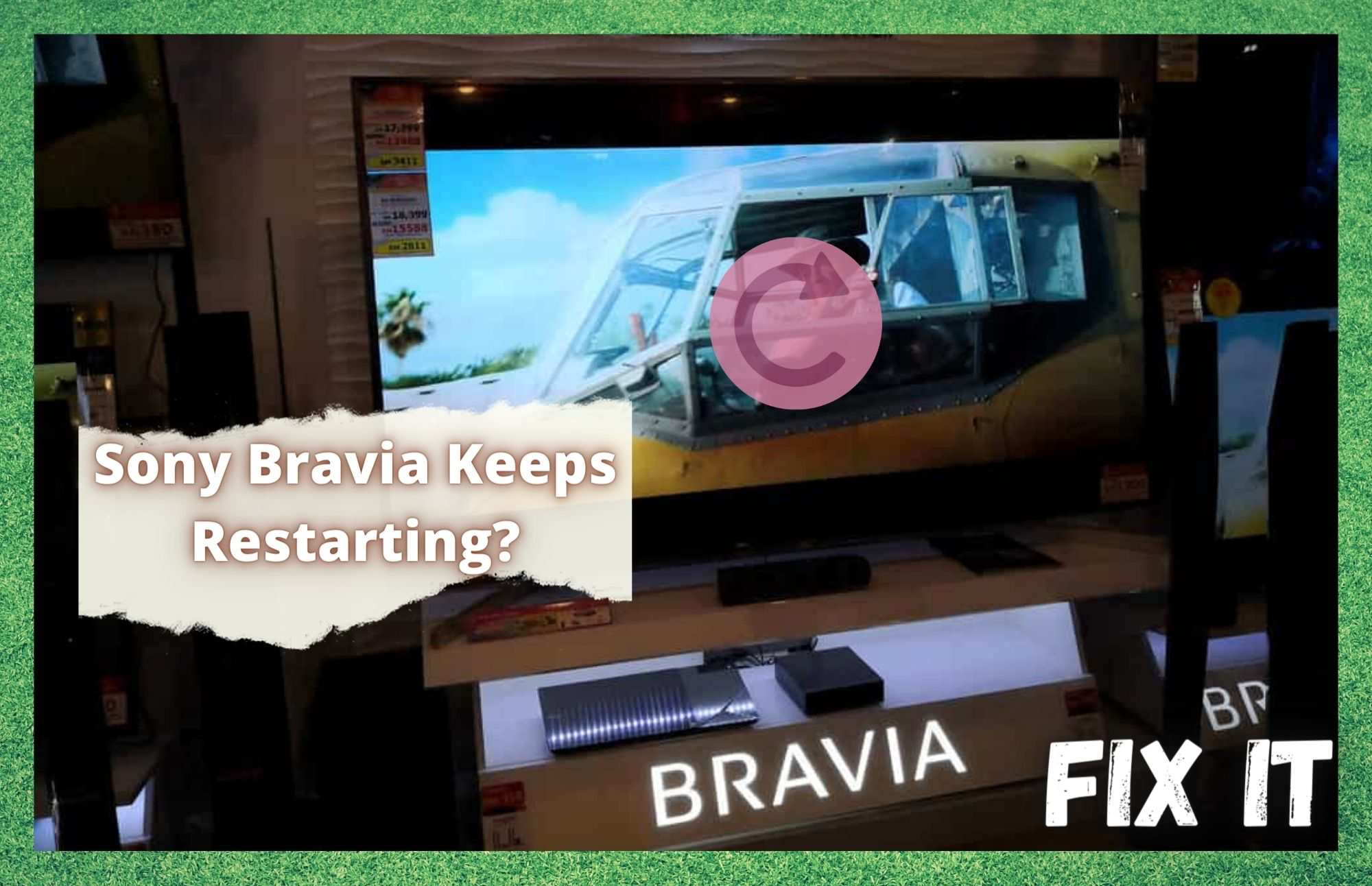 Sony Bravia blijft opnieuw opstarten: 7 manieren om dit op te lossen