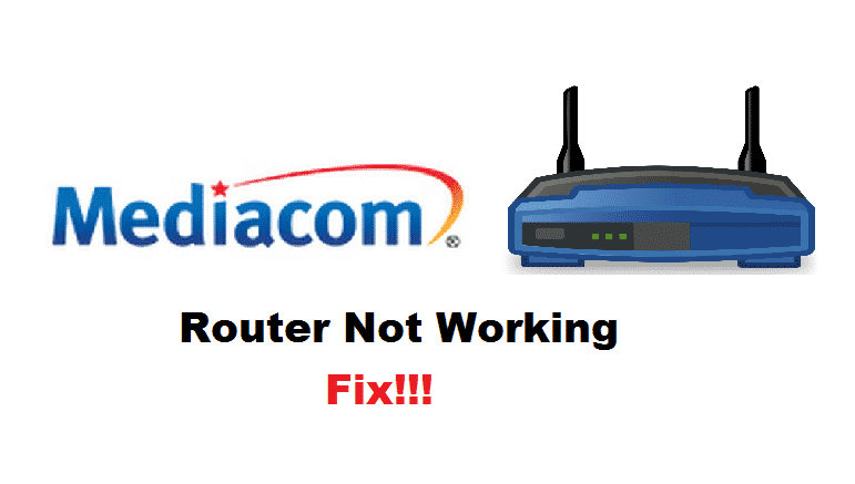 5 manieren om de niet werkende Mediacom router te repareren