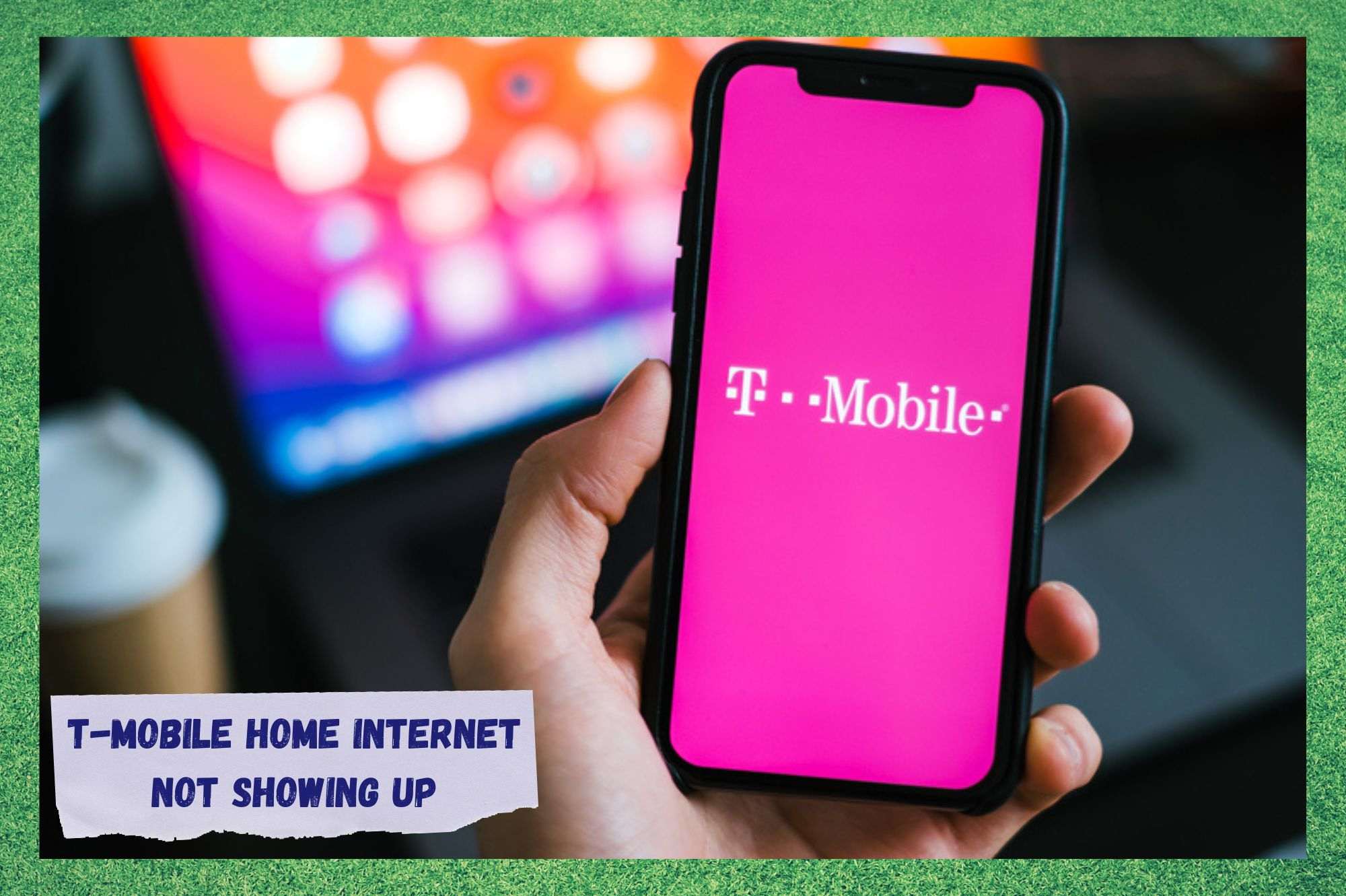 5 stappen voor het oplossen van T-Mobile Home Internet niet opdagen