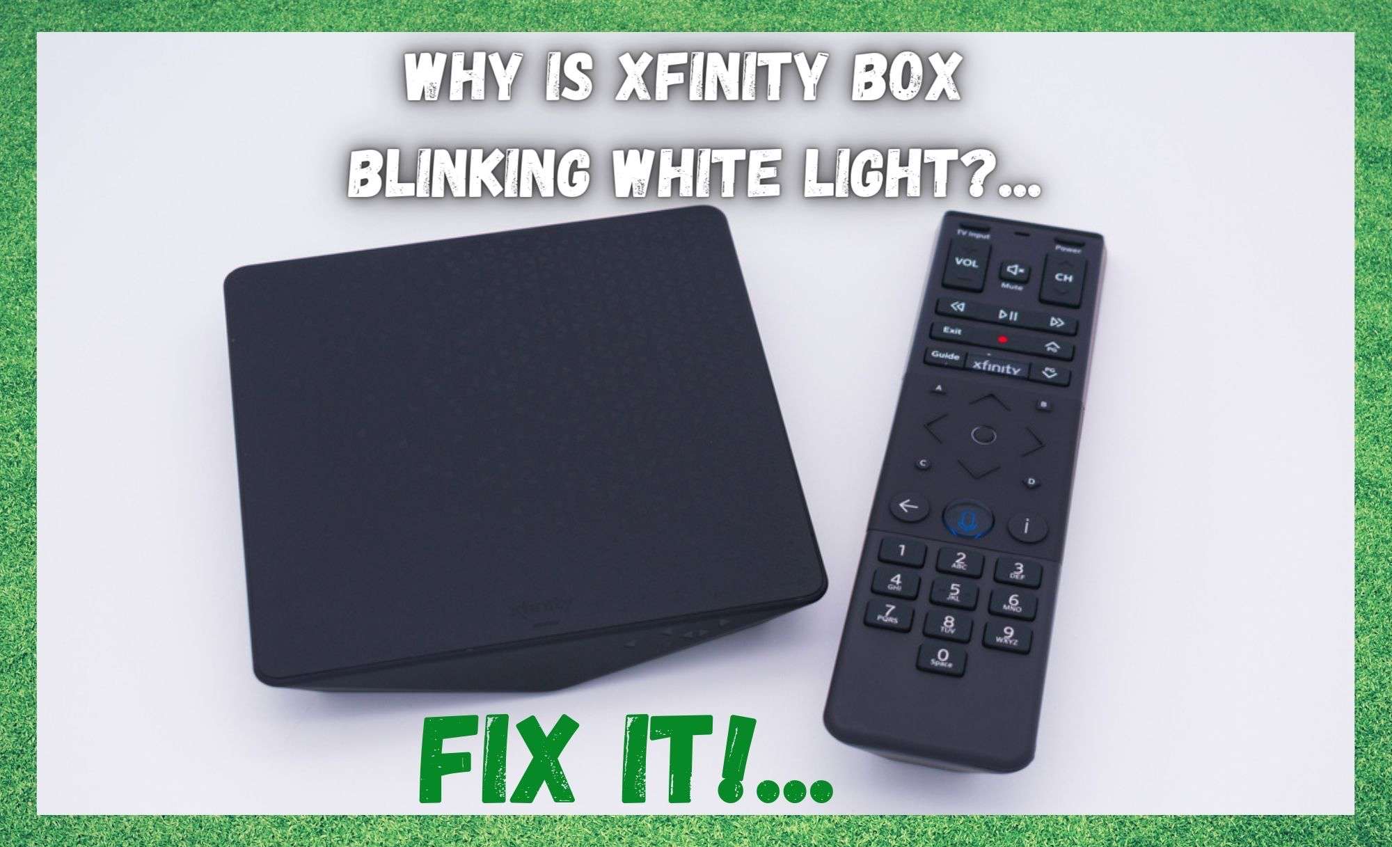 Por que a Xfinity Box parpadea a luz branca? 4 Correccións