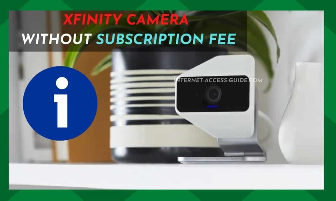 Je možné používat kameru Xfinity bez služby?