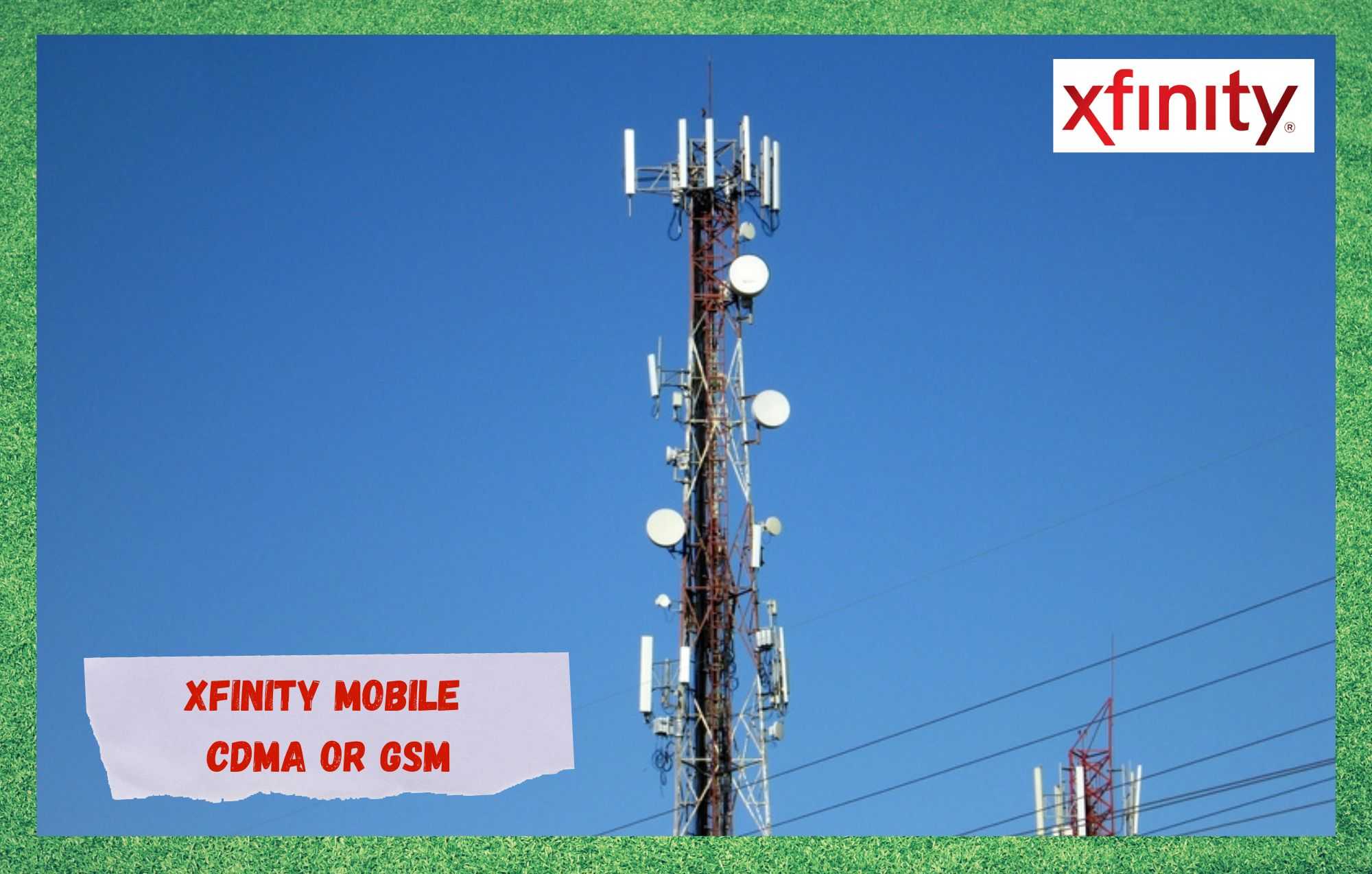 Xfinity Mobile CDMA aŭ GSM: Kiu?