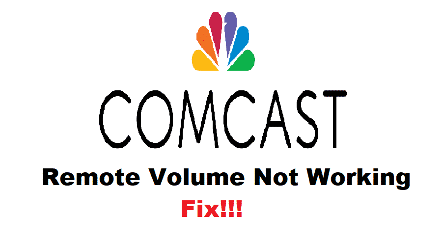 5 طرق لإصلاح عدم عمل Comcast Remote Volume