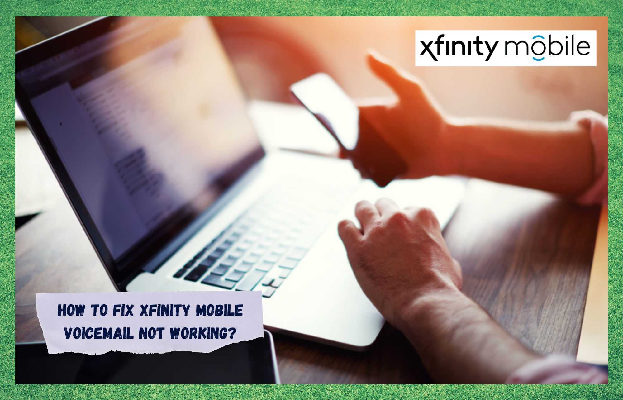 Xfinity Mobile Voicemail wurket net: 6 manieren om te reparearjen
