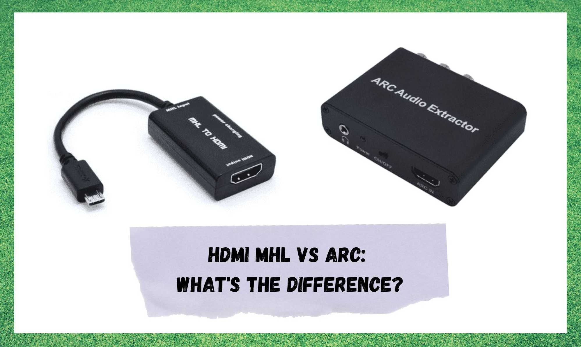 HDMI MHL बनाम ARC: के फरक छ?
