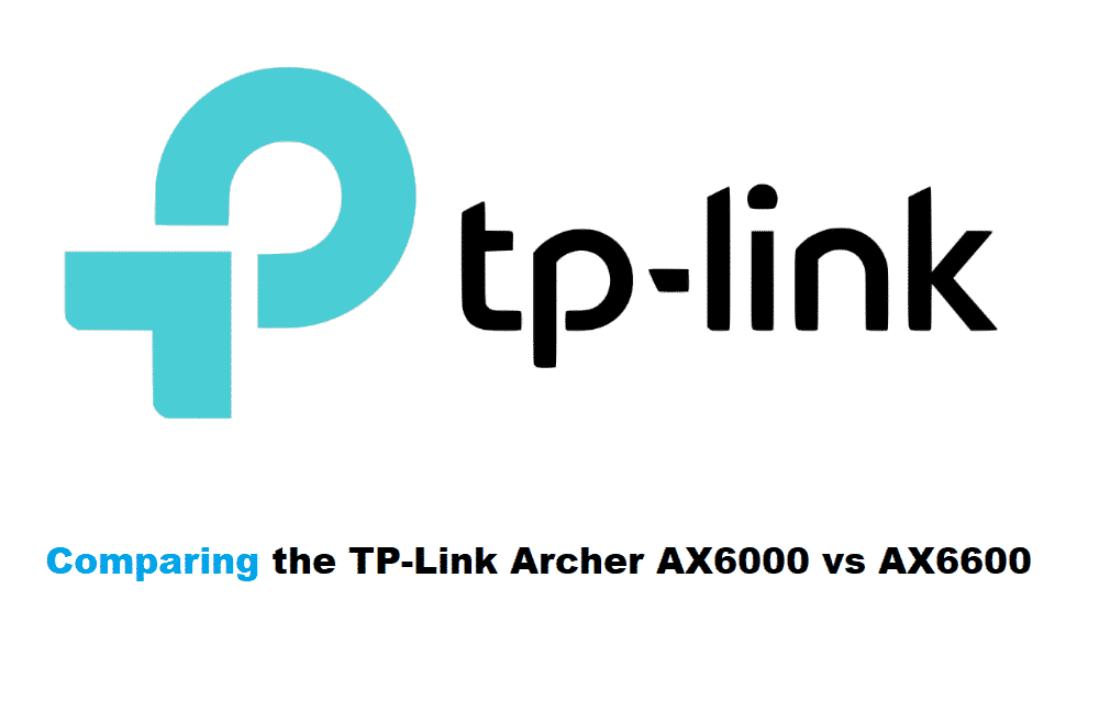 TP-Link Archer AX6000 vs De TP-Link Archer AX6600 - Belangrijkste verschillen?