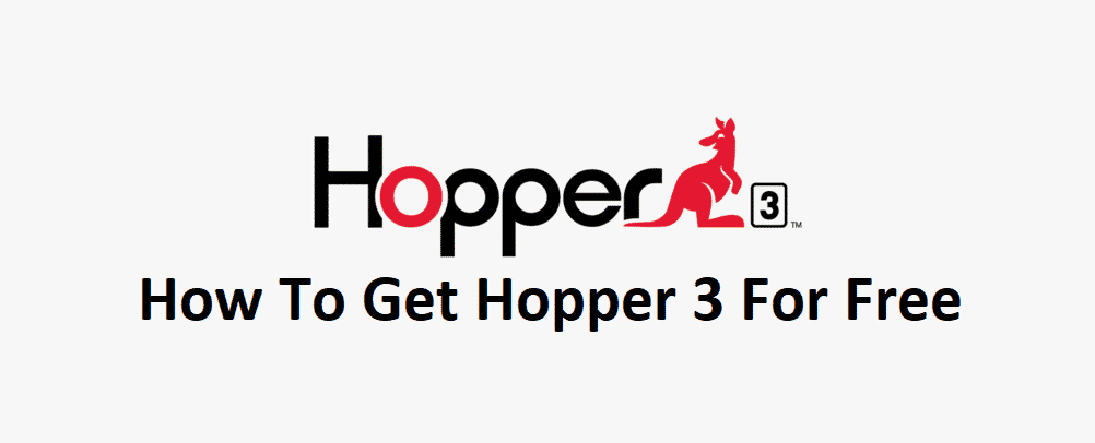 Získejte Hopper 3 zdarma: je to možné?