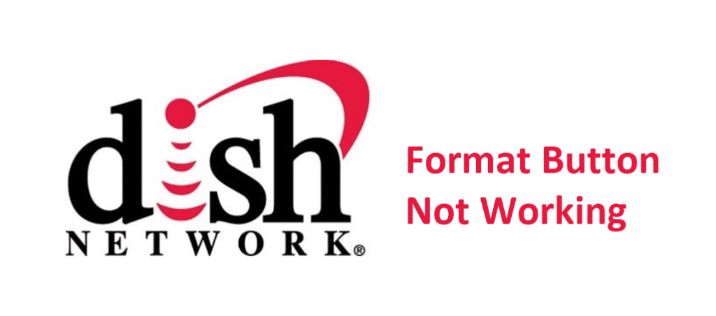 Dish Network Format Button werkt niet: 3 manieren om te repareren