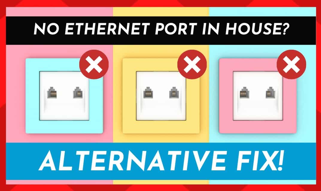 Nu există port Ethernet în casă? (4 moduri de a obține Internet de mare viteză)