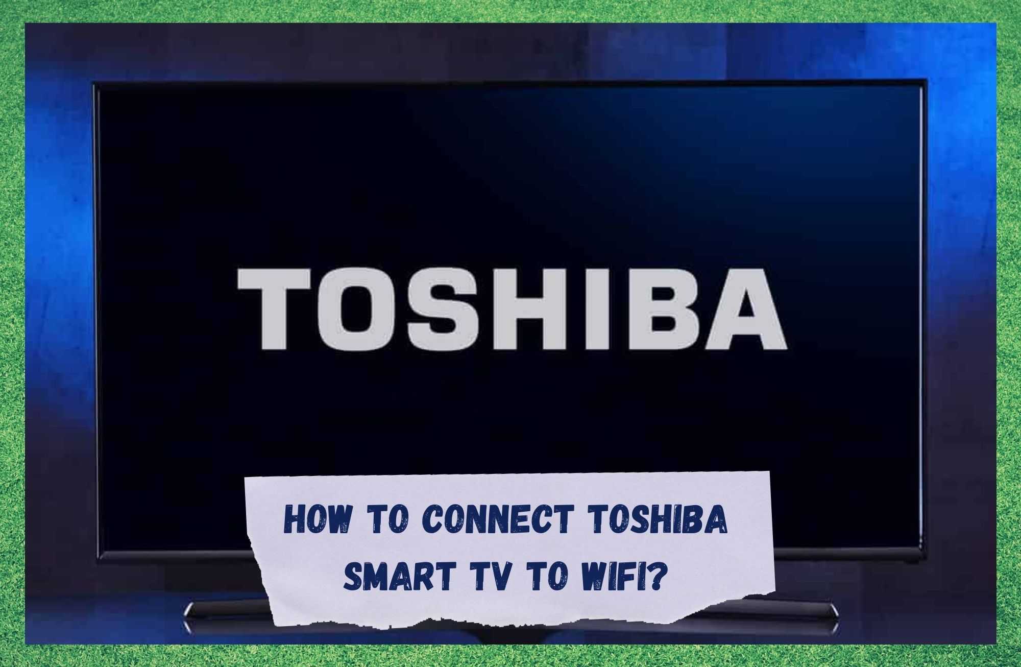 Hoe Toshiba Smart TV verbinden met WiFi?