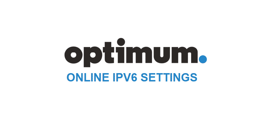 Kan Optimum online werken met IPV6 instellingen?
