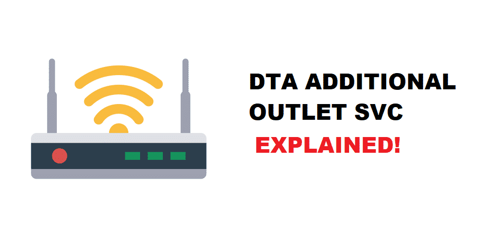 Forklaring af DTA Additional Outlet SVC