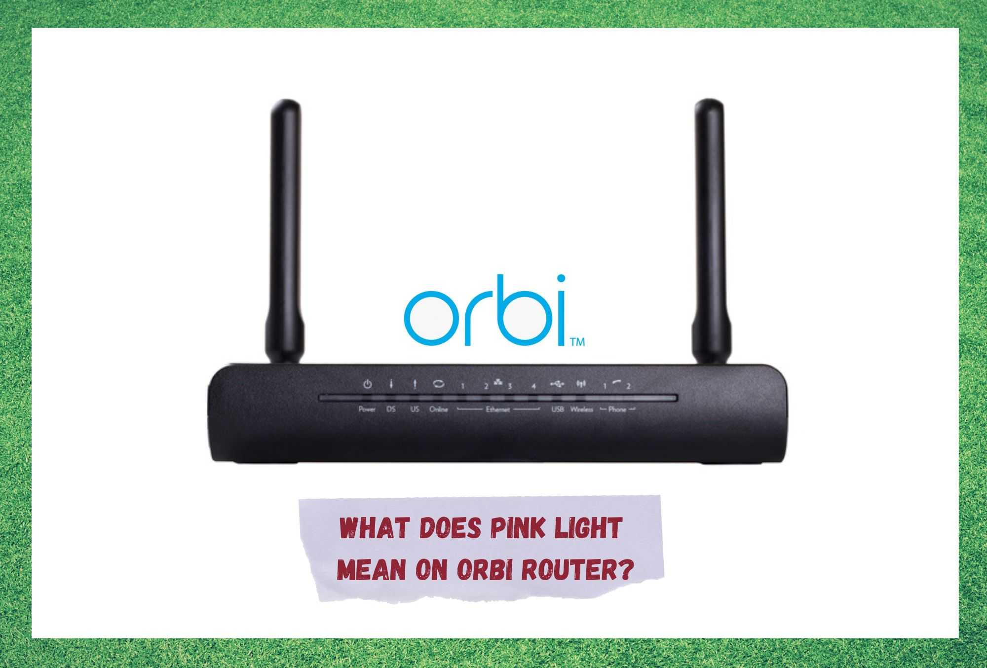 7 начини да се справите со розова светлина на рутерот Orbi