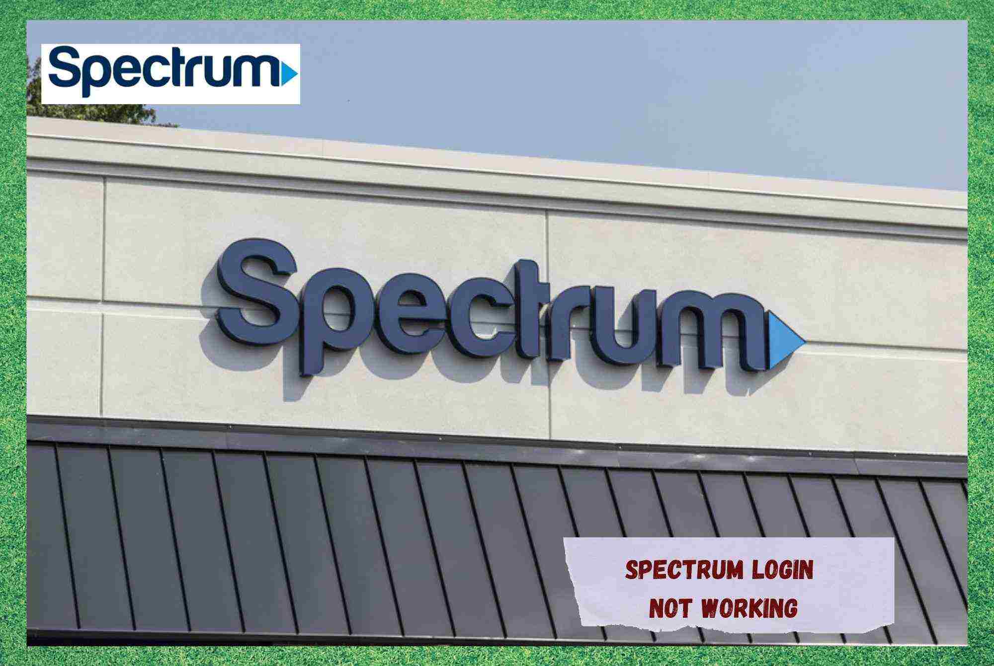 Spectrum Login အလုပ်မလုပ်ပါ- ပြင်ဆင်ရန် နည်းလမ်း 7 ခု