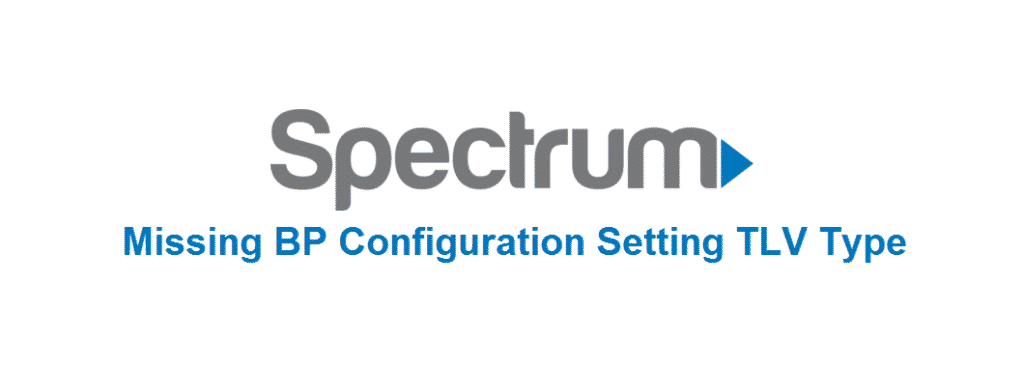 Spectrum: Eksik BP Yapılandırma Ayarı TLV Türü (8 Düzeltme)