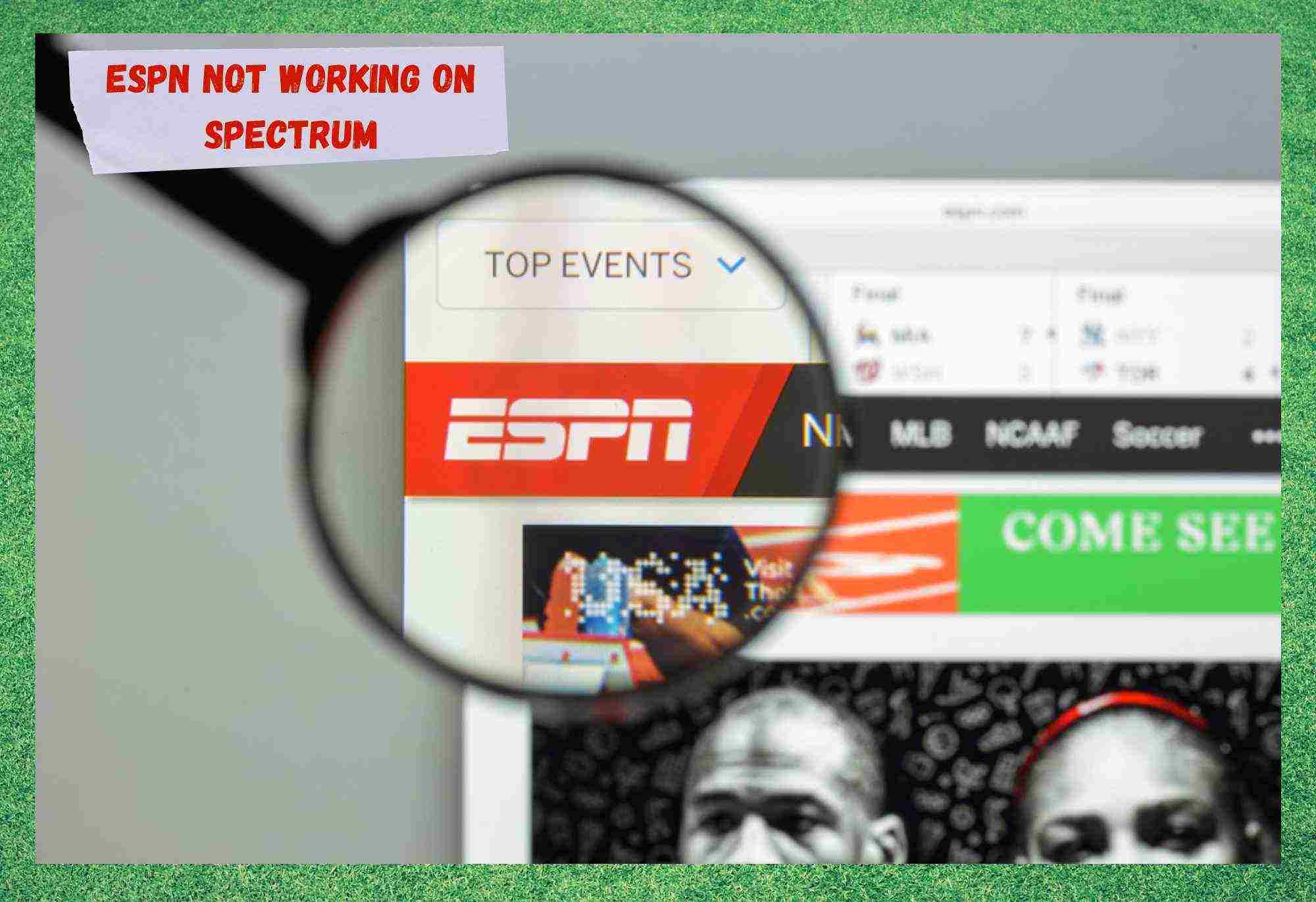 修复ESPN在频谱上不工作的7种方法