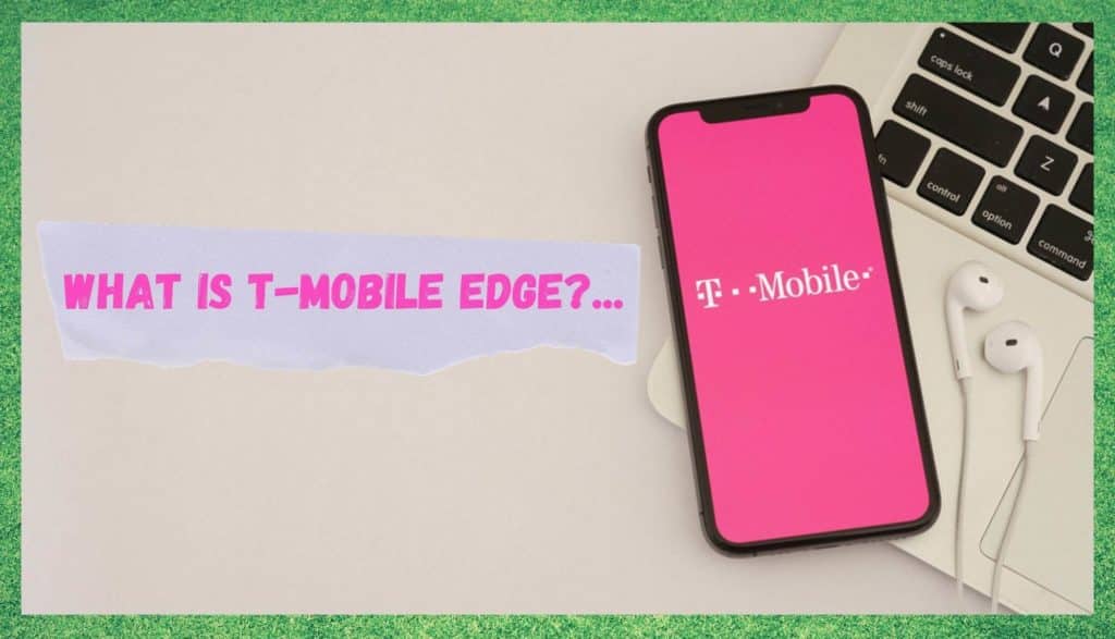 Beth Yw T-Mobile EDGE?