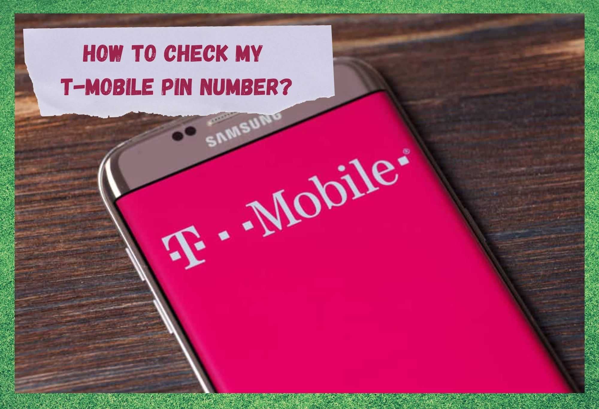 Kumaha Mariksa Nomer PIN T-Mobile Abdi? Dijelaskeun
