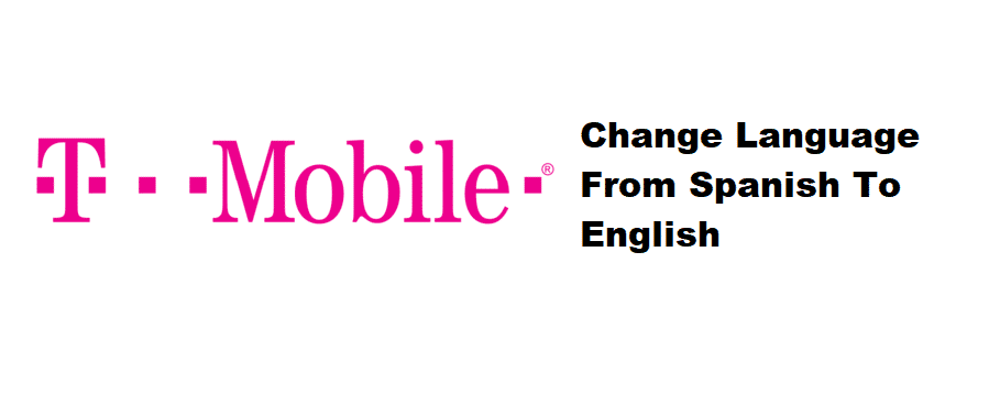Como cambiar o correo de voz do español ao inglés en T-Mobile