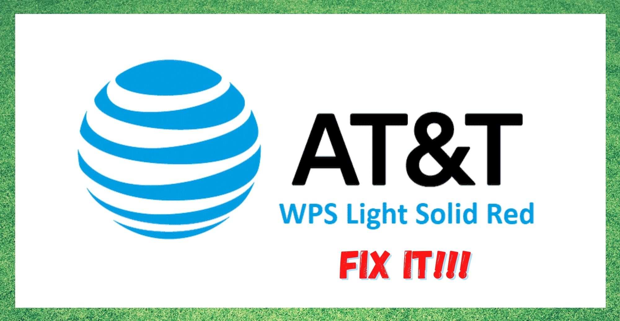 AT&amp;T: WPS लाइट ठोस रातो (कसरी समाधान गर्ने)
