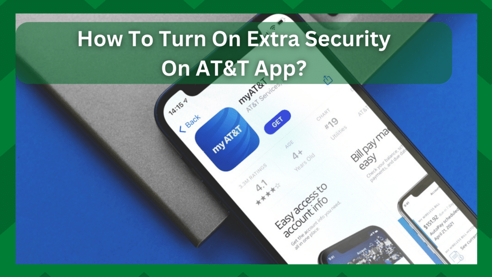 Hoe extra beveiliging inschakelen op AT&amp;T App?