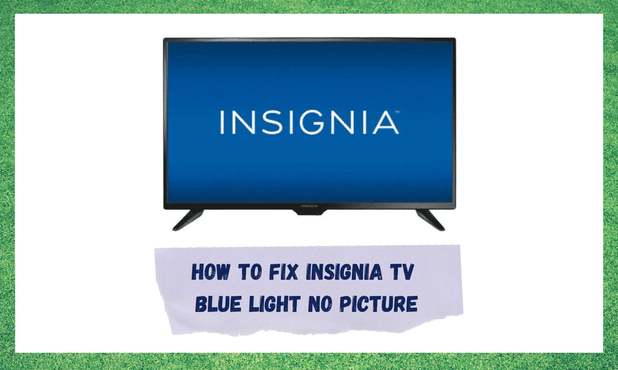 Insignia TV zilā gaisma bez attēla: 3 veidi, kā to novērst
