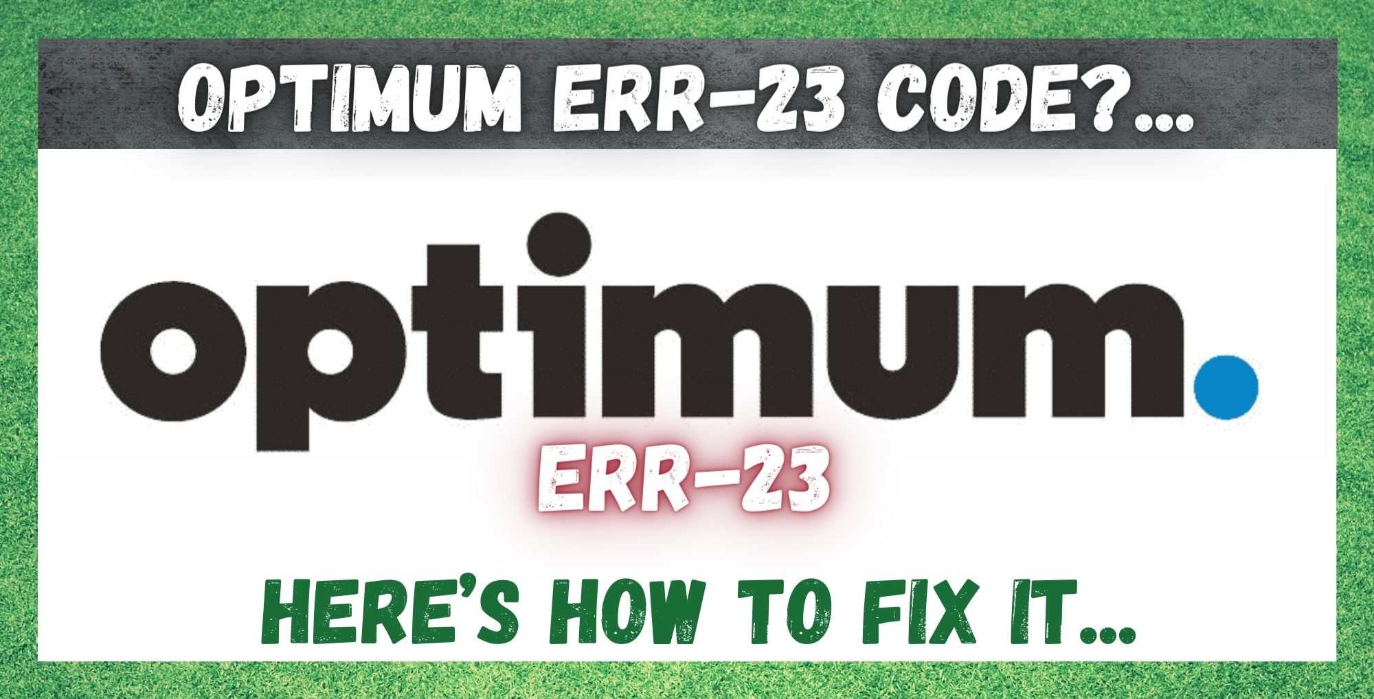 3 Sposoby na naprawę Optimum Err-23