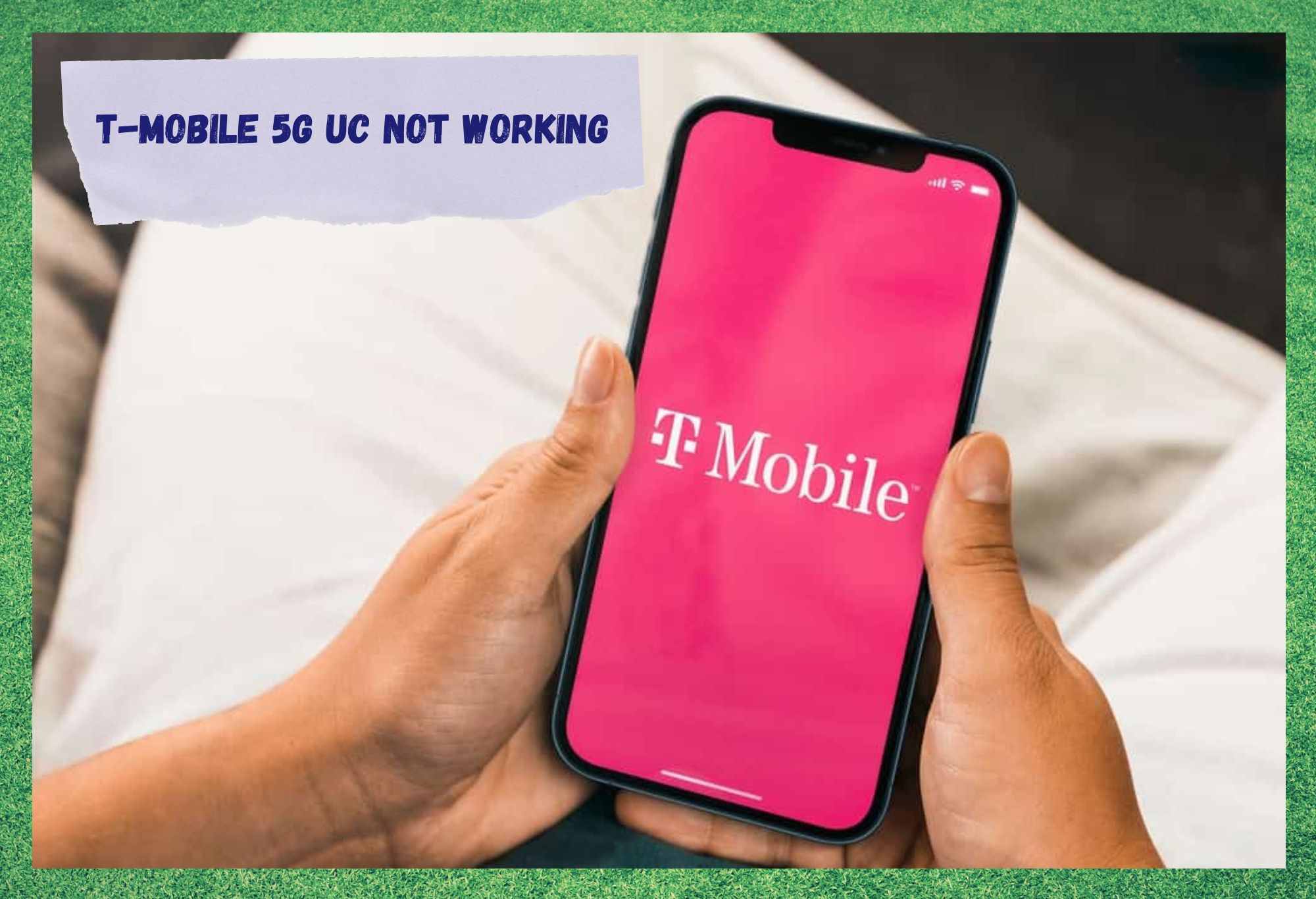 T-Mobile 5G UC को लागि 4 समाधानहरू काम गर्दैन