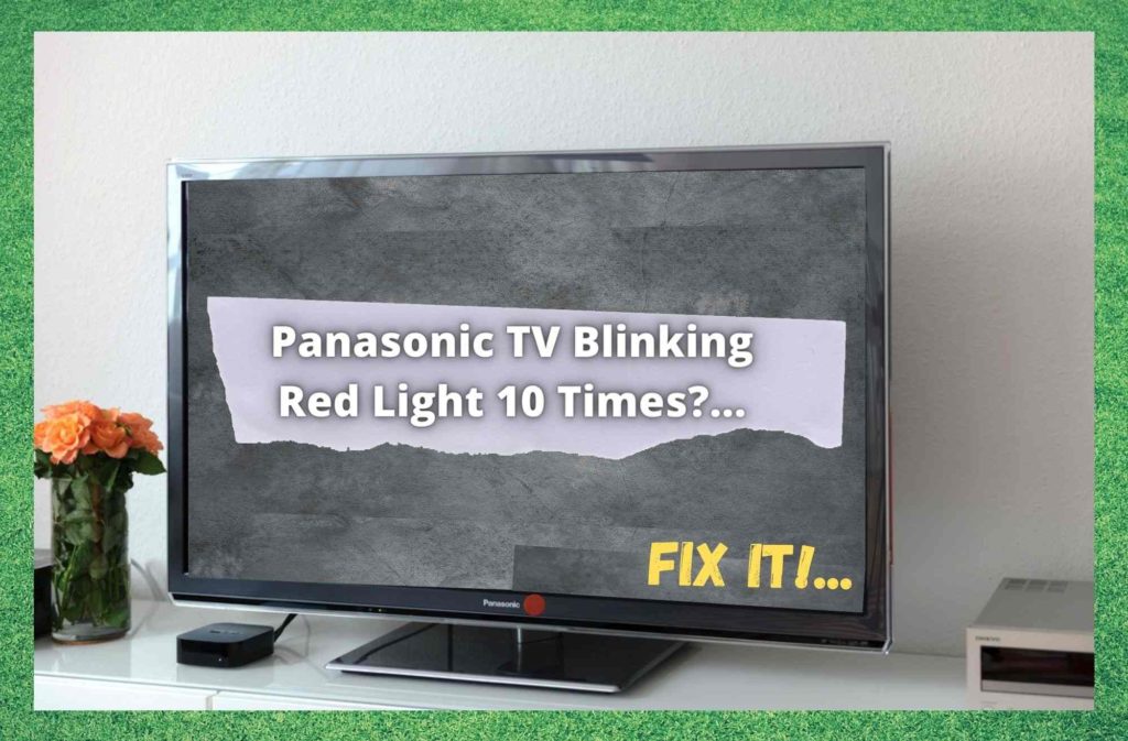 4 veidi, kā salabot Panasonic televizora 10 reižu mirgojošu sarkano gaismu