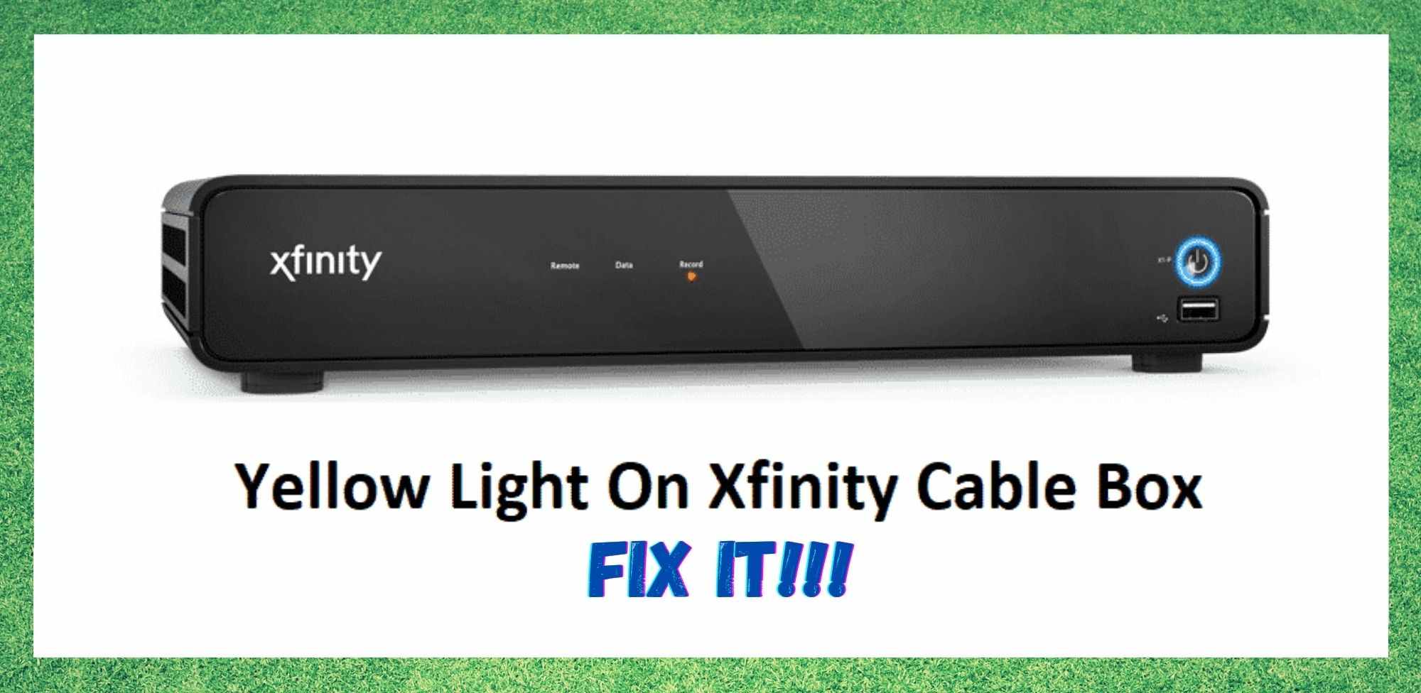 5 طرق لإصلاح الضوء الأصفر على صندوق كابل Xfinity