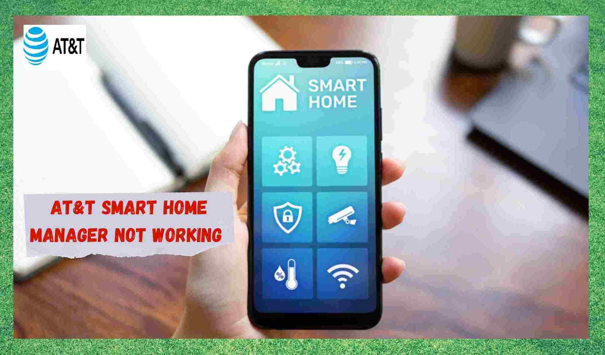 AT&amp;T Smart Home Manager არ მუშაობს 6 გზა