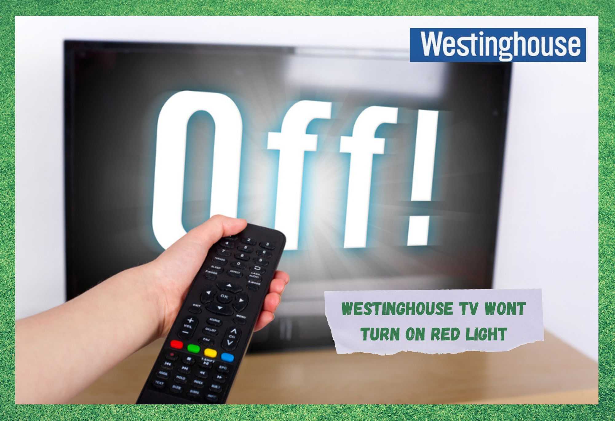 Westinghouse TV sal nie aanskakel nie, rooi lig: 7 regstellings