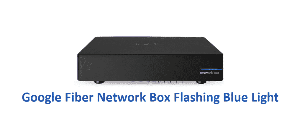 Google Fiber Network Box treperi plavo svjetlo: 3 popravke