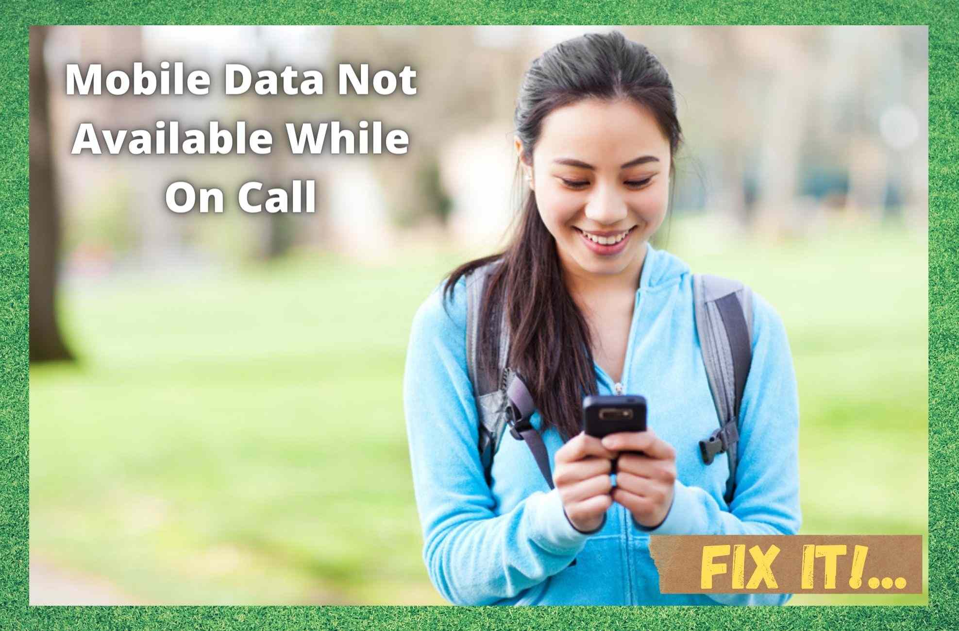 Os datos móbiles non están dispoñibles durante a chamada: 3 xeitos de corrixir