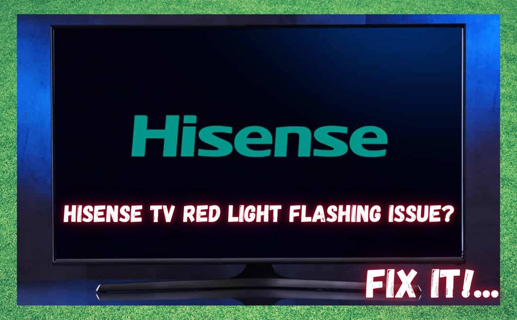 3 τρόποι για να διορθώσετε το πρόβλημα με το κόκκινο φως που αναβοσβήνει στην τηλεόραση Hisense