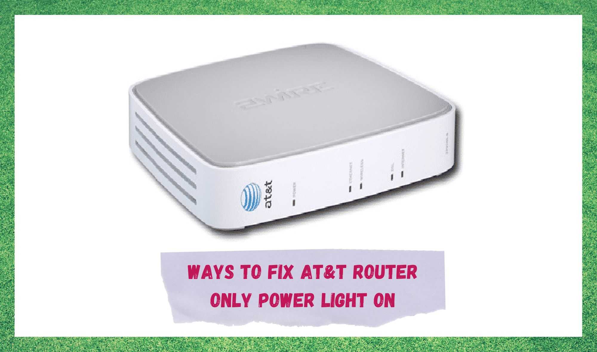 3 xeitos de corrixir a luz de encendido só do router ATT