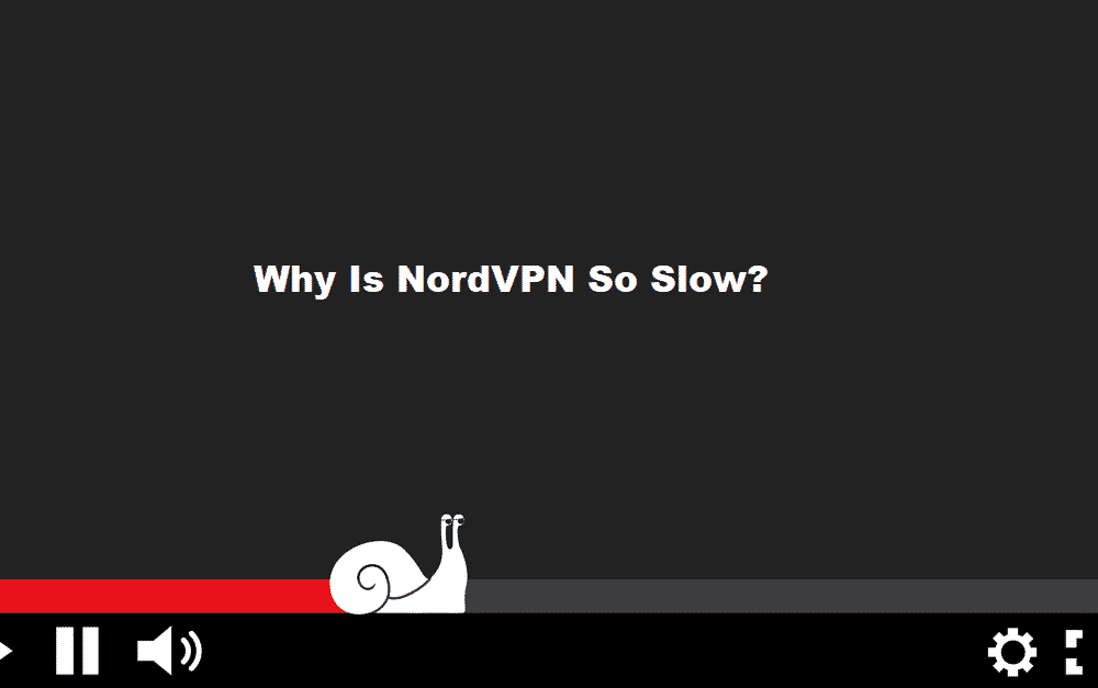 5 lahendust, miks NordVPN on nii aeglane