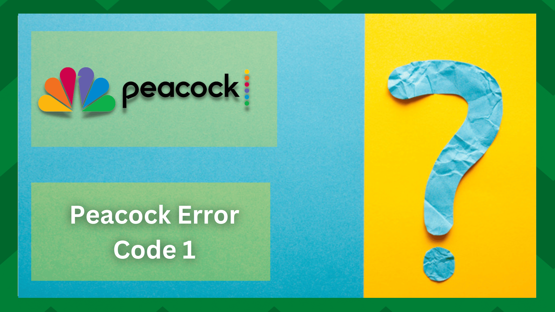 5 oblíbených řešení pro chybový kód Peacock 1
