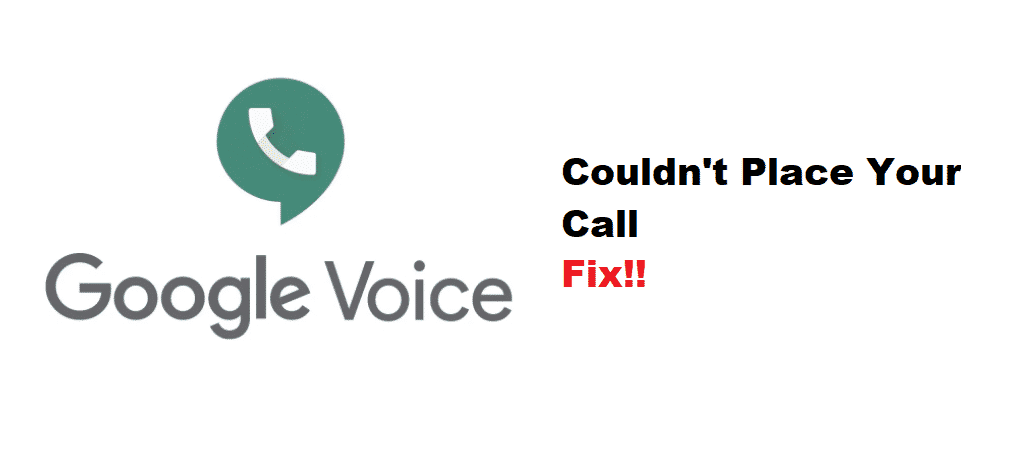 4 manieren om Google Voice op te lossen Kon uw oproep niet plaatsen