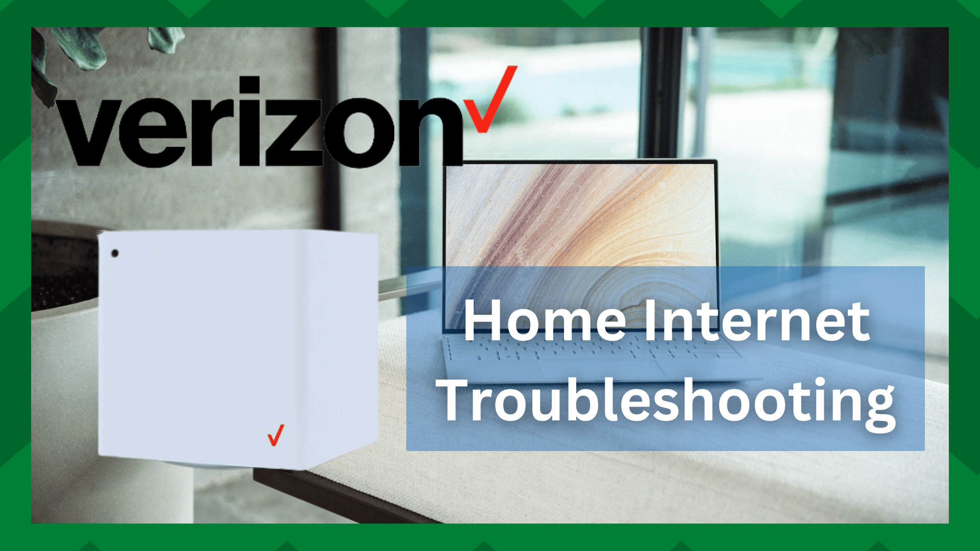 4 Probleemoplossingsmethoden voor Verizon 5G-thuisinternet
