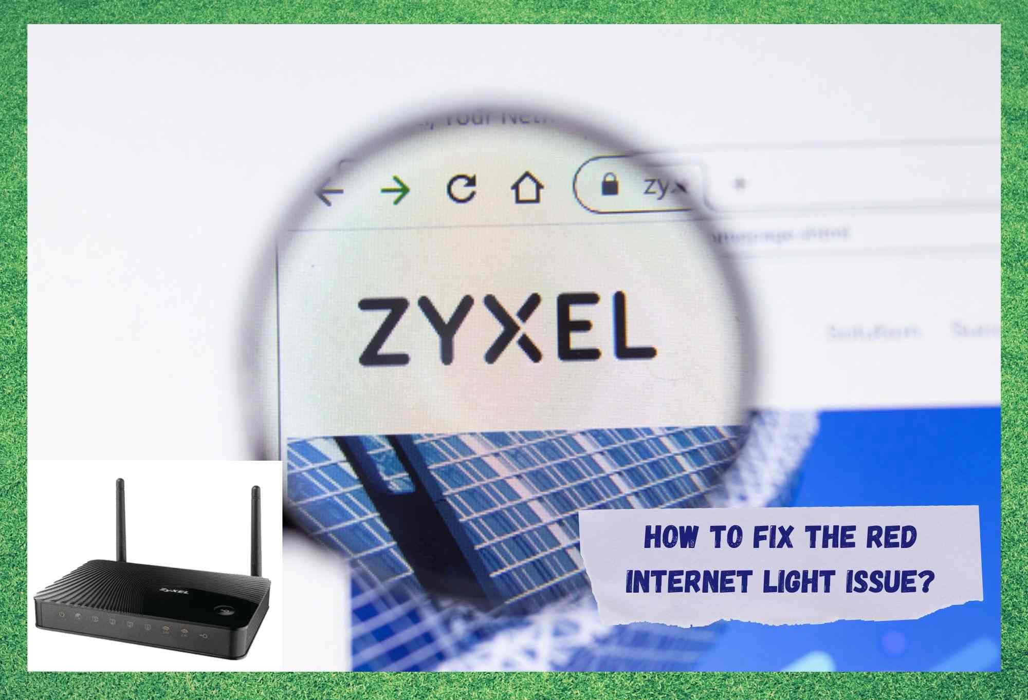 Zyxel Router rood internetlampje: 6 manieren om te repareren