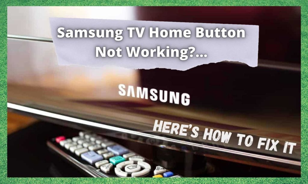 Дугме за почетни екран Самсунг ТВ-а не ради: 5 начина за поправку
