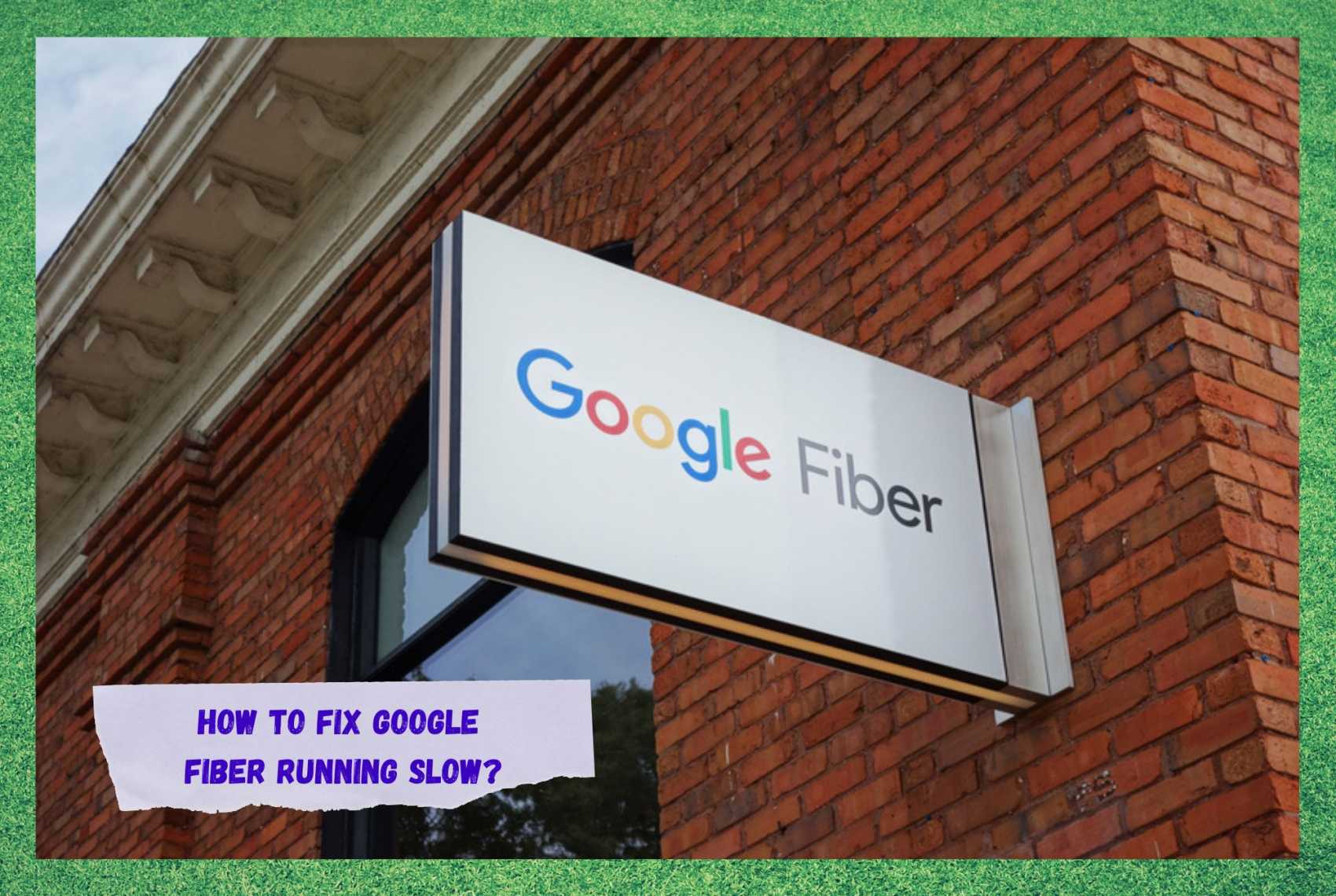4 способи виправити повільну роботу Google Fiber