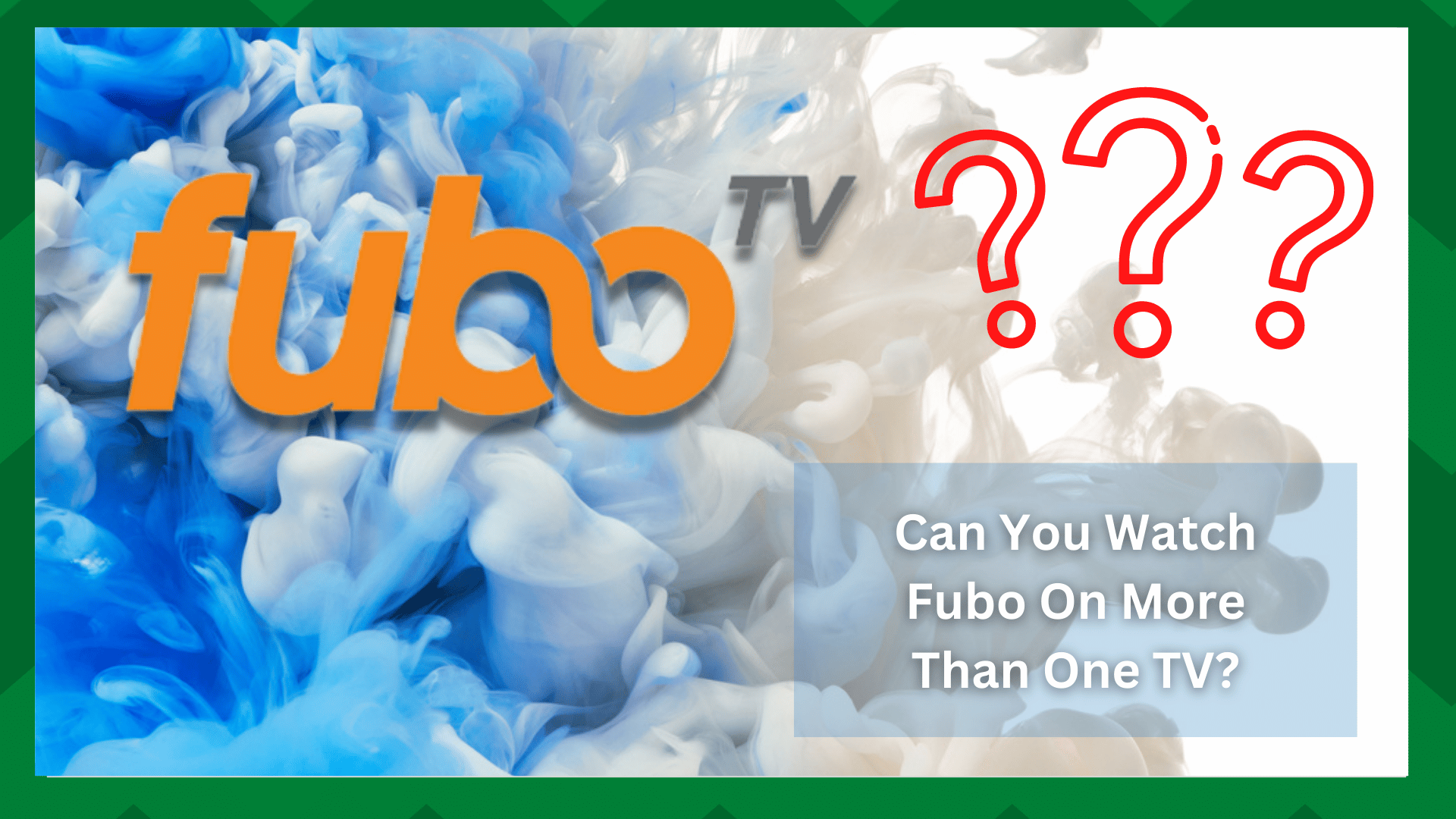 Kun je fubo op meer dan één tv bekijken? (8 stappen)