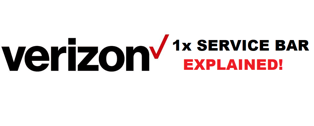 Was ist die Verizon 1x Serviceleiste (erklärt)?
