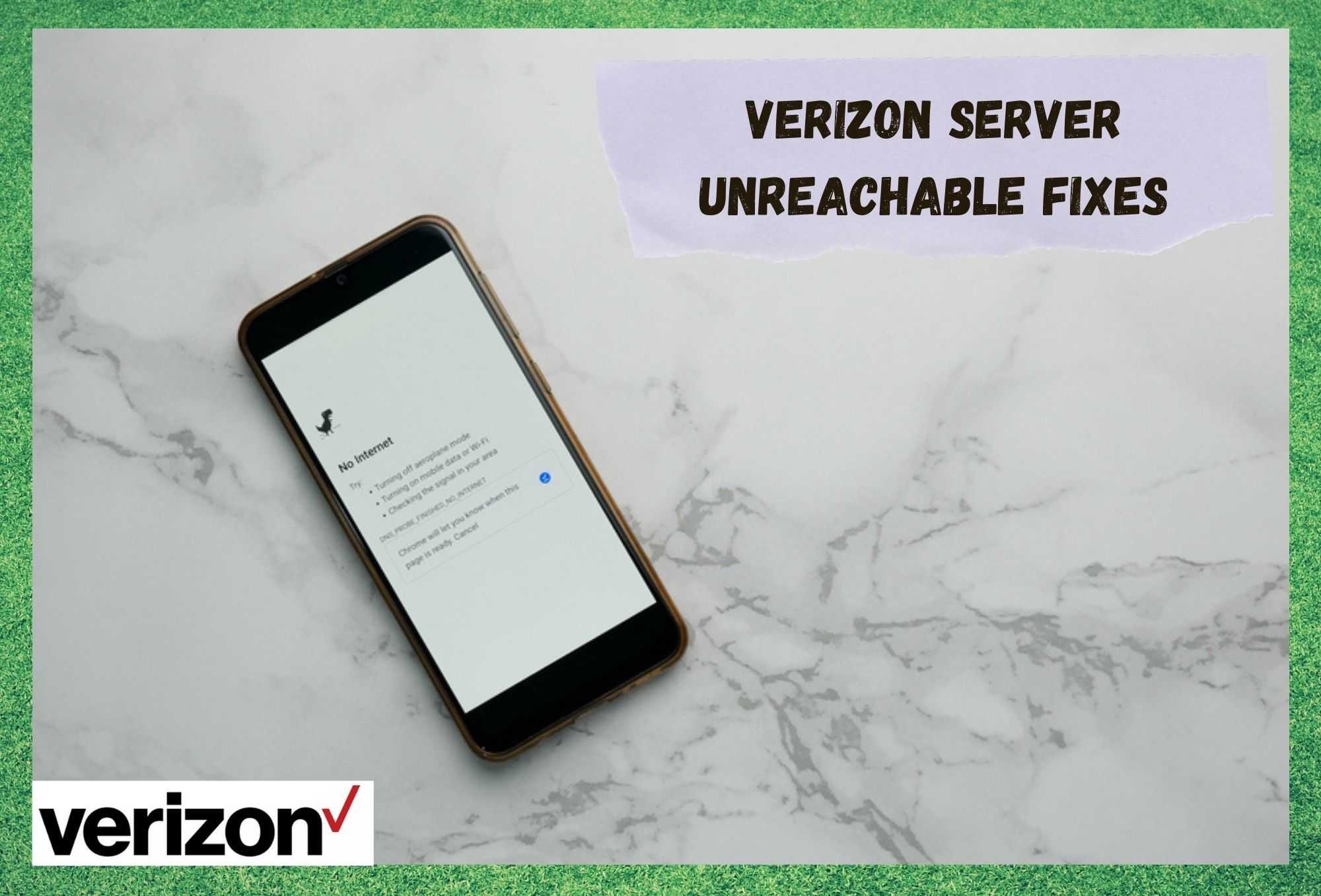 Сервер Verizon недаступны: 4 спосабы выправіць